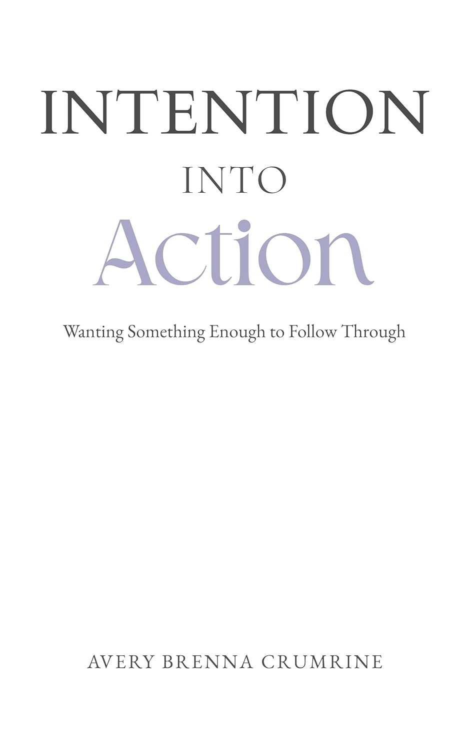 Intention Into Action book cover